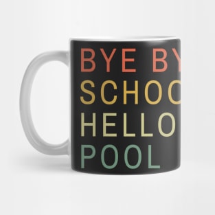 Bye bye school hello pool minimalistic retro sunset Mug